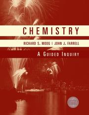 Cover of: Chemistry by Richard Samuel Moog, John J. Farrell, A. Moog, Richard Samuel Moog, John J. Farrell