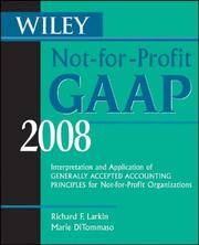 Cover of: Wiley Not-for-Profit GAAP 2008: Interpretation and Application of Generally Accepted Accounting Principles (Wiley Not for Profit Gaap)