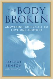 Cover of: The Body Broken by Robert Benson