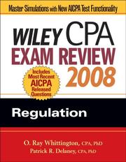 Cover of: Wiley CPA Exam Review 2008 by O. Ray Whittington, Patrick R. Delaney