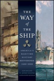 Cover of: The Way of the Ship: America's Maritime History Reenvisoned, 1600-2000