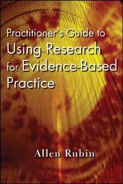 Cover of: Practitioner's Guide to Using Research for Evidence-Based Practice