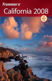 Cover of: Frommer's California 2008 (Frommer's Complete) by Harry Basch, Harry Basch, Mark Hiss, Erika Lenkert, Matthew Richard Poole