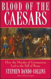 Cover of: Blood of the Caesars: How the Murder of Germanicus Led to the Fall of Rome