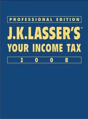 Cover of: J.K. Lasser's Your Income Tax Professional Edition 2008 (J.K. Lasser) by J.K. Lasser Institute