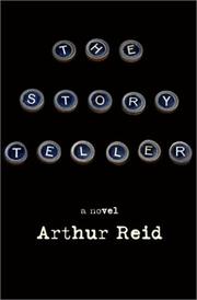 Cover of: The Storyteller by Arthur Reid