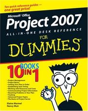 Cover of: Microsoft Office Project 2007 All-in-One Desk Reference For Dummies (For Dummies: Home & Business Computer Baiscs) by Elaine Marmel, Nancy C. Muir