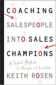 Cover of: Coaching Salespeople into Sales Champions by Keith Rosen