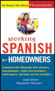 Cover of: Working Spanish for Homeowners by Gail Stein, Paulette Waiser