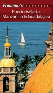 Cover of: Frommer's Portable Puerto Vallarta, Manzanillo & Guadalajara (Frommer's Portable) by David Baird, Lynne Bairstow