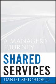 Cover of: Shared Services by Daniel C., Jr. Melchior, Daniel C., Jr. Melchior