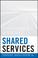 Cover of: Shared Services