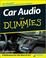 Cover of: Car Audio For Dummies