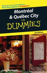 Cover of: Montreal & Quebec City for Dummies (For Dummies Travel: Montreal & Quebec City) by Austin MacDonald