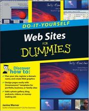 Web Sites Do-It-Yourself For Dummies (Do-It-Yourself for Dummies) by Janine C. Warner