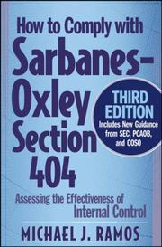 Cover of: How to Comply with Sarbanes-Oxley Section 404 by Michael J. Ramos, Michael J. Ramos