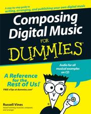 Cover of: Composing Digital Music For Dummies (For Dummies (Computer/Tech))