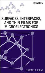 Cover of: Surfaces, Interfaces, and Films for Microelectronics