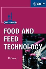 Cover of: Kirk-Othmer Food and Feed Technology