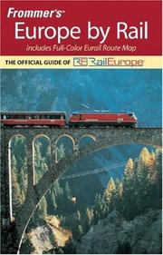 Cover of: Frommer's Europe by Rail (Frommer's Complete) by Beth Reiber, Amy Eckert, George McDonald, Jocelyn Auerbach, Darwin Porter, Danforth Prince, Olivia Edward