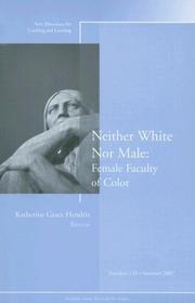 Neither White Nor Male: Female Faculty of Color by Katherine Grace Hendrix