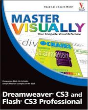 Cover of: Master VISUALLY Dreamweaver CS3 and Flash CS3 Professional (Master VISUALLY)