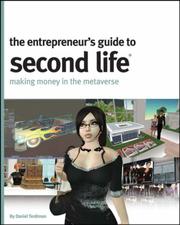 The Entrepreneur's Guide to Second Life by Daniel Terdiman