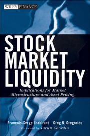 Stock market liquidity by François-Serge Lhabitant, Greg N. Gregoriou