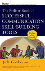 Cover of: The Pfeiffer Book of Successful Communication Skill-Building Tools