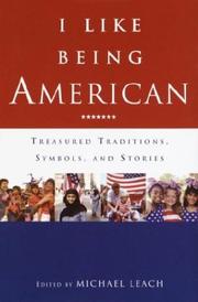 Cover of: I like being American: treasured traditions, symbols, and stories