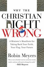 Cover of: Why the Christian Right Is Wrong by Robin Meyers