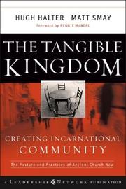 Cover of: The Tangible Kingdom by Hugh Halter, Matt Smay