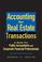 Cover of: Accounting for Real Estate Transactions