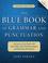 Cover of: The Blue Book of Grammar and Punctuation