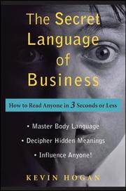 Cover of: The Secret Language of Business: How to Read Anyone in 3 Seconds or Less