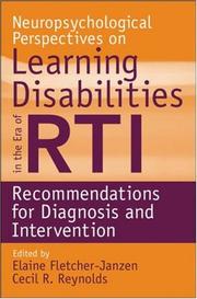 Cover of: Neuropsychological Perspectives on Learning Disabilities in the Era of RTI: Recommendations for Diagnosis and Intervention