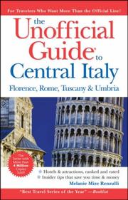 Cover of: The Unofficial Guide to Central Italy: Florence, Rome, Tuscany & Umbria (Unofficial Guides)