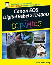Cover of: Canon EOS Digital Rebel XTi/400D For Dummies (For Dummies (Sports & Hobbies)) by Julie Adair King