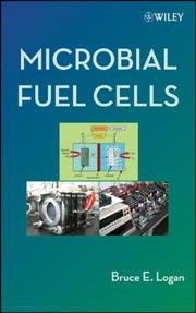 Microbial Fuel Cells by Bruce E. Logan