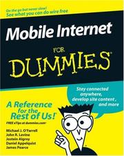 Cover of: Mobile Internet For Dummies (For Dummies (Computer/Tech)) by Michael J. O'Farrell, John R. Levine, Jostein Algroy, James Pearce, Daniel Appelquist