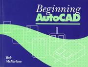 Cover of: Beginning Autocad | Robert McFarlane