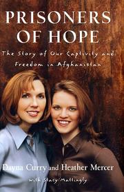 Cover of: Prisoners of Hope by Dayna Curry, Heather Mercer, Stacy Mattingly