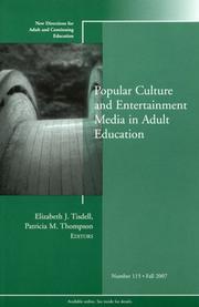Cover of: Popular Culture and Entertainment Media in Adult Education: New Directions for Adult and Continuing Education (J-B ACE Single Issue                    ...                Adult & Continuing Education)