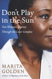 Cover of: Don't play in the sun: one woman's journey through the color complex