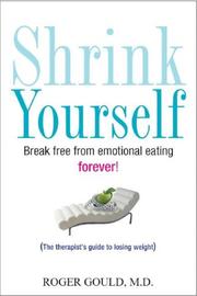 Cover of: Shrink Yourself by Roger Gould