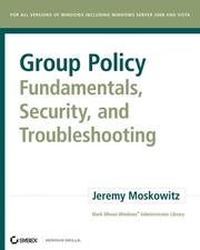 Cover of: Group Policy Fundamentals, Security, and Troubleshooting