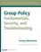 Cover of: Group Policy Fundamentals, Security, and Troubleshooting