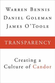 Cover of: Transparency: How Leaders Create a Culture of Candor (J-B Warren Bennis Series)