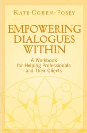 Cover of: Empowering Dialogues Within: A Workbook for Helping Professionals and Their Clients
