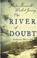 Cover of: River of doubt
